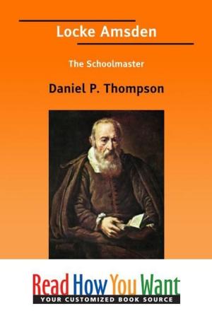 Cover of the book Locke Amsden: The Schoolmaster by Ida B. Wells-Barnett