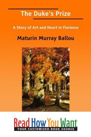Cover of the book The Duke's Prize A Story Of Art And Heart In Florence by Mary Olsen Kelly