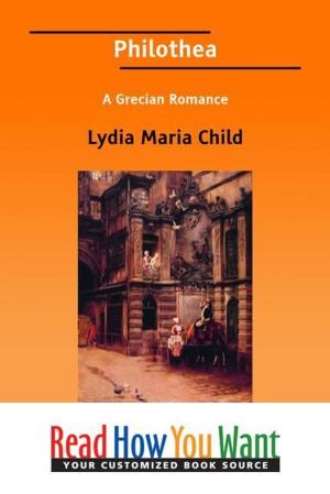 Cover of the book Philothea: A Grecian Romance by Honore de Balzac