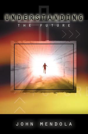 Cover of the book Understanding the Future by Bishop Bob Tacky