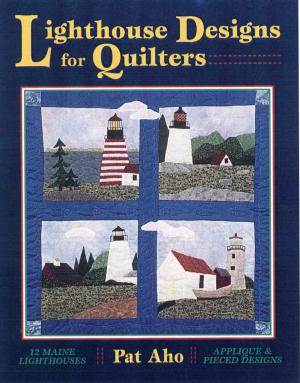 Cover of the book Lighthouse Designs for Quilters by Bradford Angier, Vena Angier