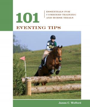 Cover of the book 101 Eventing Tips by George Wethern, Vincent Colnett
