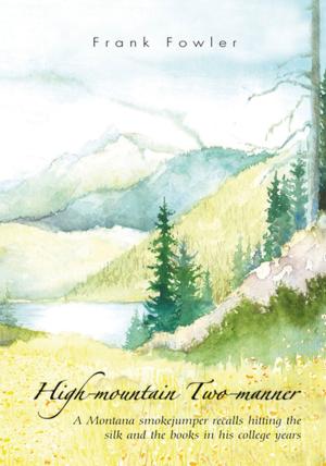 Cover of the book High-Mountain Two-Manner by Peter C. Bisulca