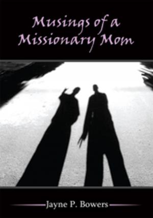 Cover of the book Musings of a Missionary Mom by Maria Haendel Koonce