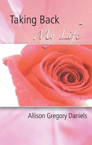 Cover of the book Taking Back My Life by Miranda Simon