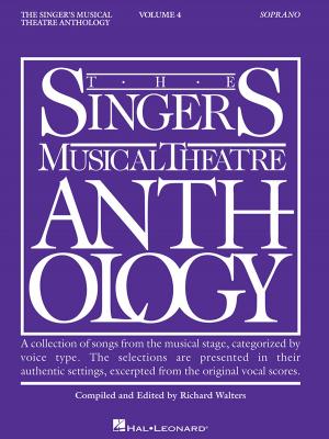 Cover of the book Singer's Musical Theatre Anthology - Volume 4 by Hal Leonard Corp.