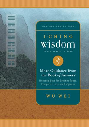 Cover of the book I Ching Wisdom Volume Two by Jenn Fortner