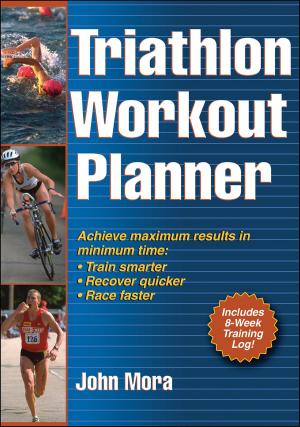 Cover of the book Triathlon Workout Planner by James Gavin, Madeleine Mcbrearty