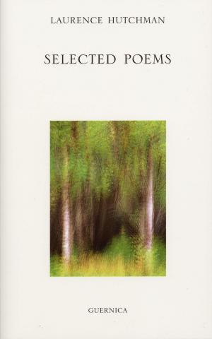 Cover of the book Laurence Hutchman – Selected Poems by Maria Sonkina