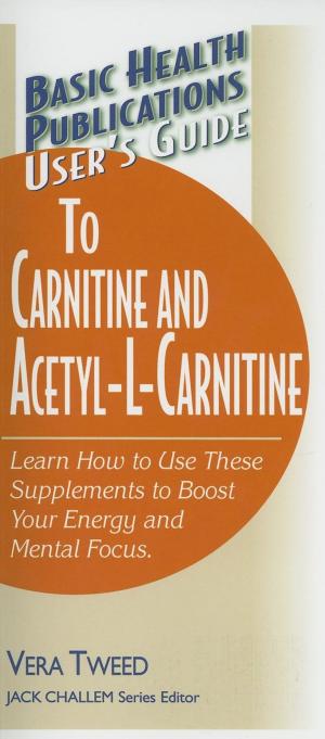 Cover of the book User's Guide to Carnitine and Acetyl-L-Carnitine by Kendall Johnson