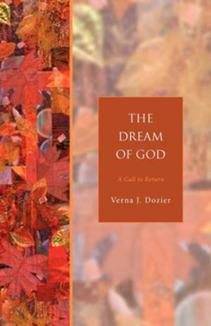 Cover of the book The Dream of God by Tara K. Soughers