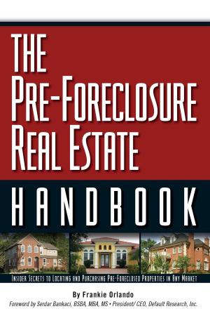 Cover of the book The Pre-Foreclosure Real Estate Handbook by Martha Maeda
