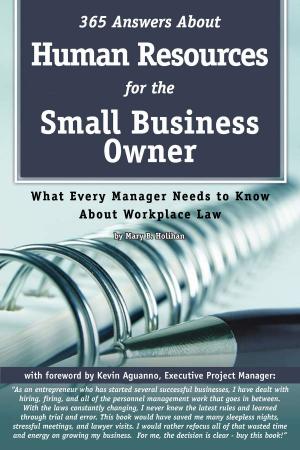 Cover of the book 365 Answers About Human Resources for the Small Business Owner by Amanda Miron