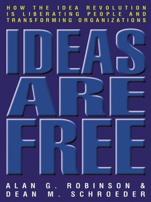 Cover of the book Ideas Are Free by Harrison H. Owen