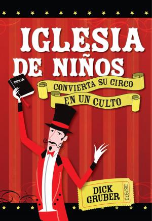 Cover of the book Iglesia de Niños by The General Council of the Assemblies of God