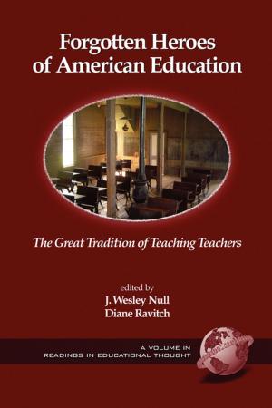 Cover of the book Forgotten Heroes of American Education by Clair T. Berube, Shawn T. Dash, Cindy Thomas-Charles