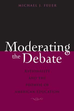 Cover of the book Moderating the Debate by Michael Sadowski