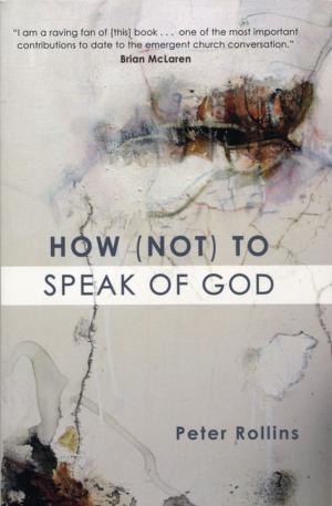 Cover of the book How (Not) to Speak of God by 