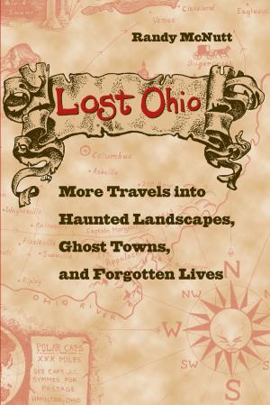 Cover of the book Lost Ohio by Larry Gara, Lenna Mae Gara