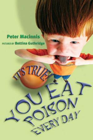 Cover of the book It's True! You eat poison every day (18) by Jarad Henry