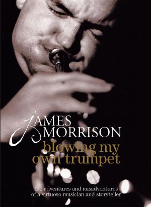 bigCover of the book Blowing My Own Trumpet by 