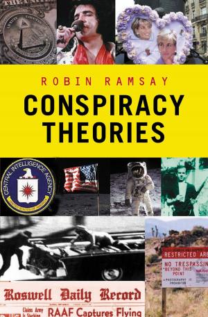 Cover of the book Conspiracy Theories by Craig Batty, Helen Jacey