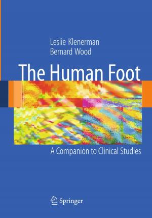 Cover of the book The Human Foot by Dudley J. Pennell, Peter J. Ell, Durval C. Costa, S.Richard Underwood