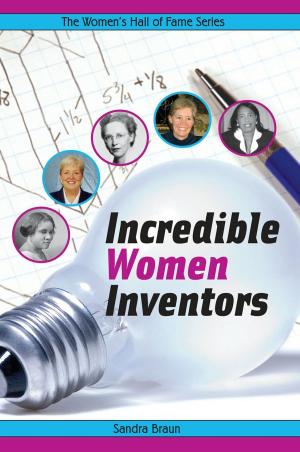 Book cover of Incredible Women Inventors
