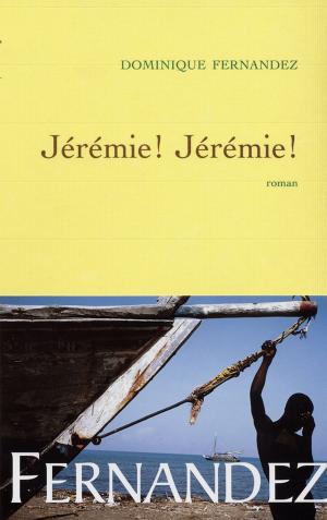 Cover of the book Jérémie! Jérémie! by Jean-Pierre Giraudoux