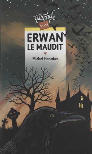 Cover of the book Erwan le maudit by Michel-Aimé Baudouy