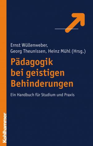 Cover of the book Pädagogik bei geistigen Behinderungen by Helmut Kohlert, Helmut Kohlert