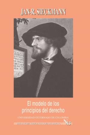 Cover of the book El modelo de los principios del derecho by Eduardo Montealegre