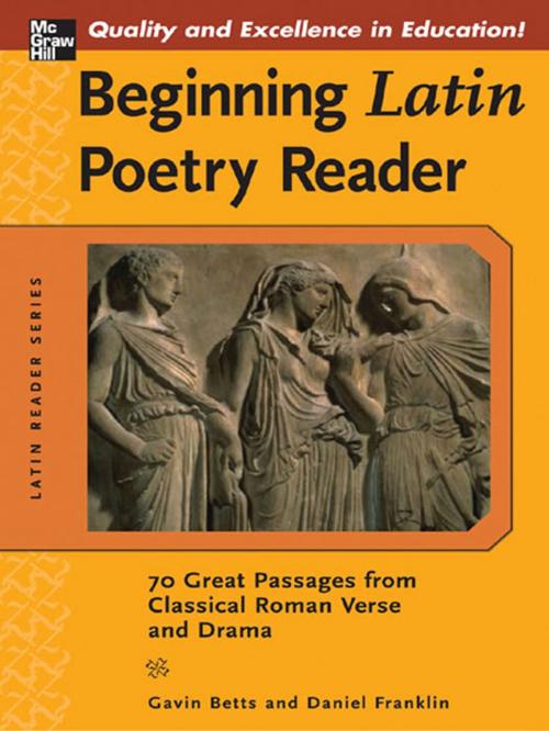 Cover of the book Beginning Latin Poetry Reader by Gavin Betts, Daniel Franklin, McGraw-Hill Education