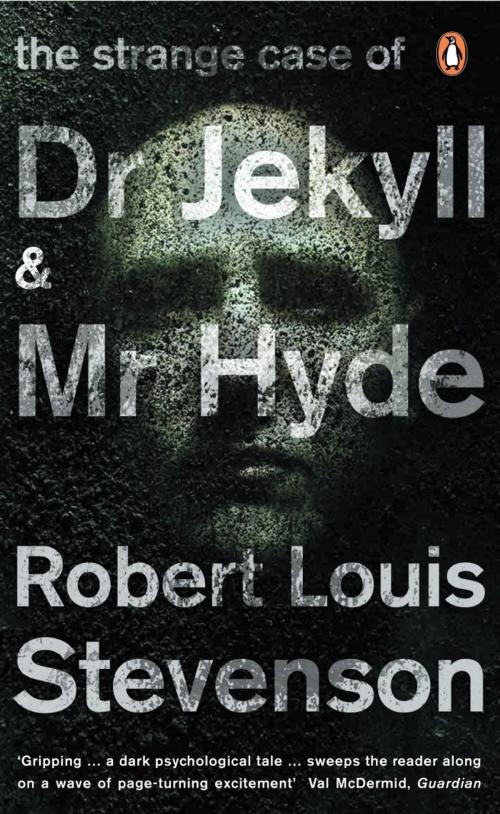 Cover of the book The Strange Case of Dr Jekyll and Mr Hyde by Robert Louis Stevenson, Penguin Books Ltd