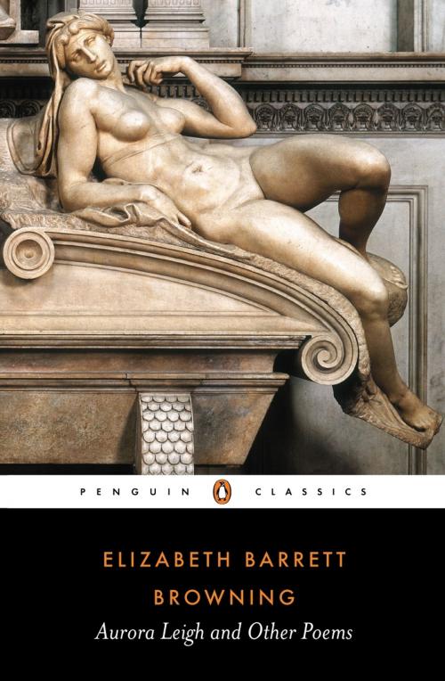 Cover of the book Aurora Leigh and Other Poems by Elizabeth Browning, Penguin Books Ltd