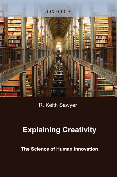 Cover of the book Explaining Creativity by R. Keith Sawyer, Oxford University Press