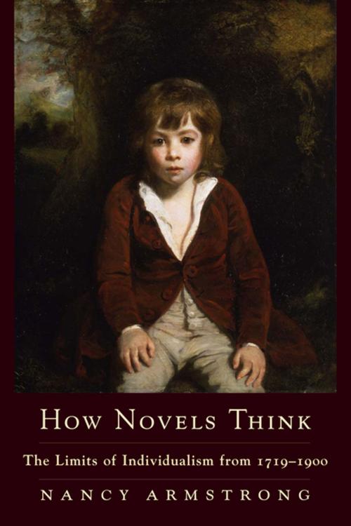 Cover of the book How Novels Think by Nancy Armstrong, Columbia University Press