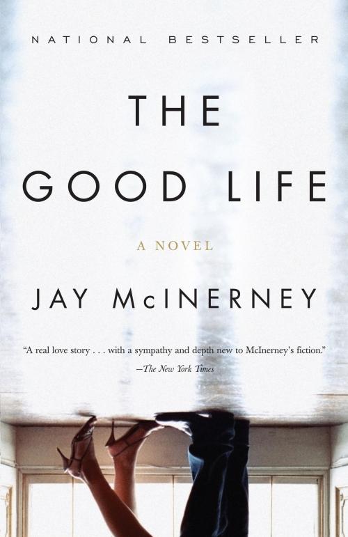 Cover of the book The Good Life by Jay McInerney, Knopf Doubleday Publishing Group