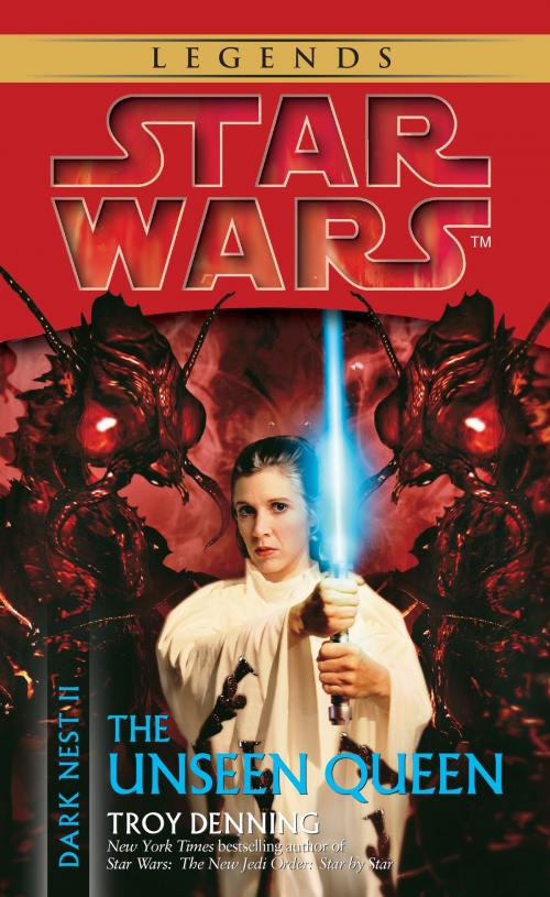 Cover of the book The Unseen Queen: Star Wars Legends (Dark Nest, Book II) by Troy Denning, Random House Publishing Group