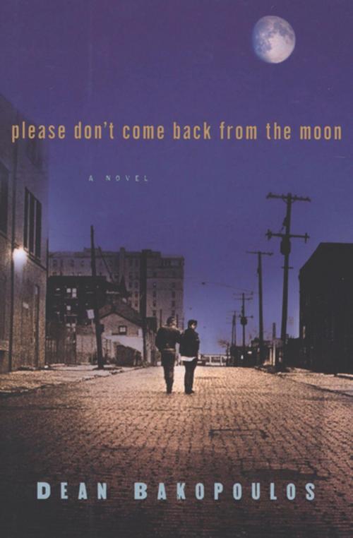 Cover of the book Please Don't Come Back from the Moon by Dean Bakopoulos, Houghton Mifflin Harcourt