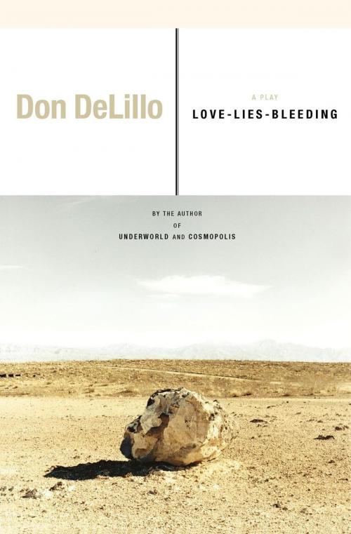 Cover of the book Love-Lies-Bleeding by Don DeLillo, Scribner
