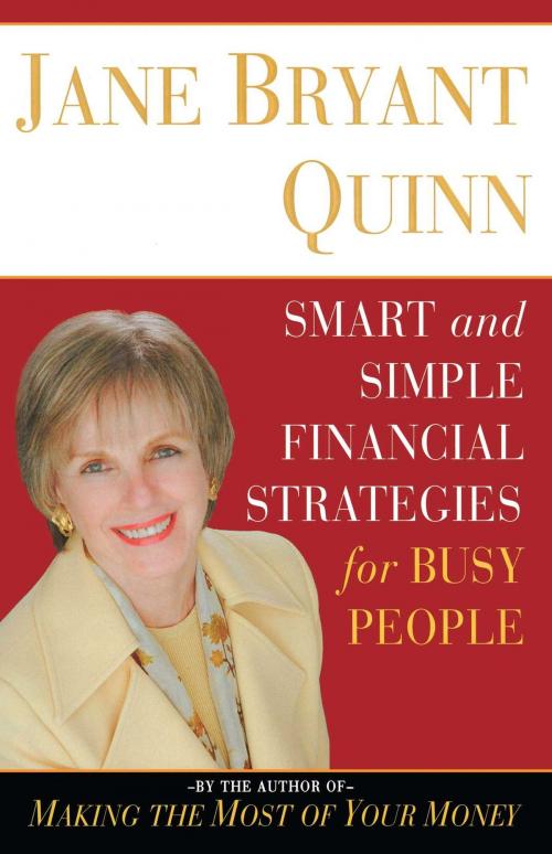 Cover of the book Smart and Simple Financial Strategies for Busy People by Jane Bryant Quinn, Simon & Schuster