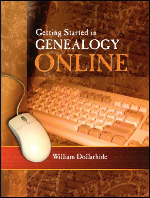 Cover of the book Getting Started in Genealogy ONLINE by William Dollarhide, Genealogical.com, Inc.