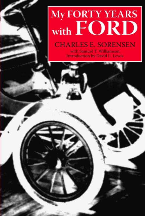 Cover of the book My Forty Years with Ford by Charles E. Sorensen, Samuel T. Williams, Wayne State University Press