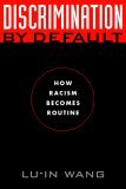 Cover of the book Discrimination by Default by Lu-in Wang, NYU Press