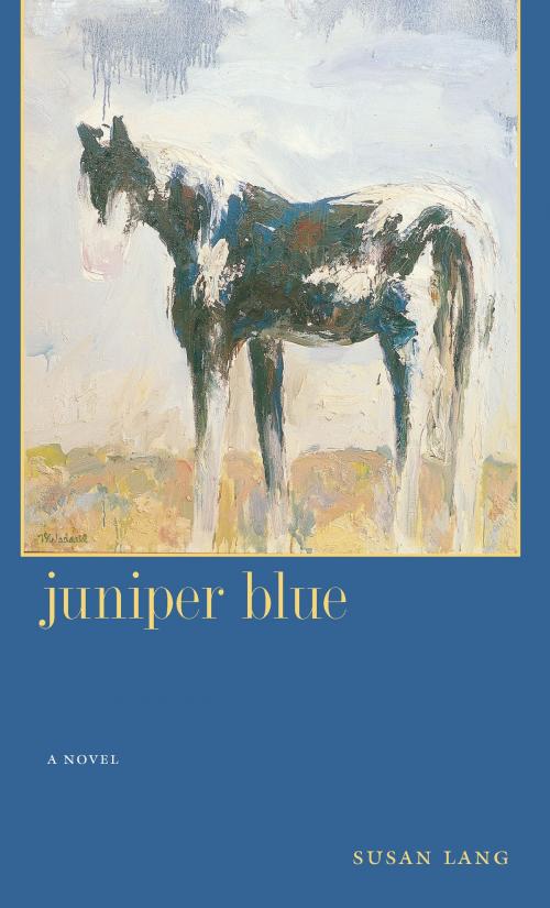 Cover of the book Juniper Blue by Susan Lang, University of Nevada Press