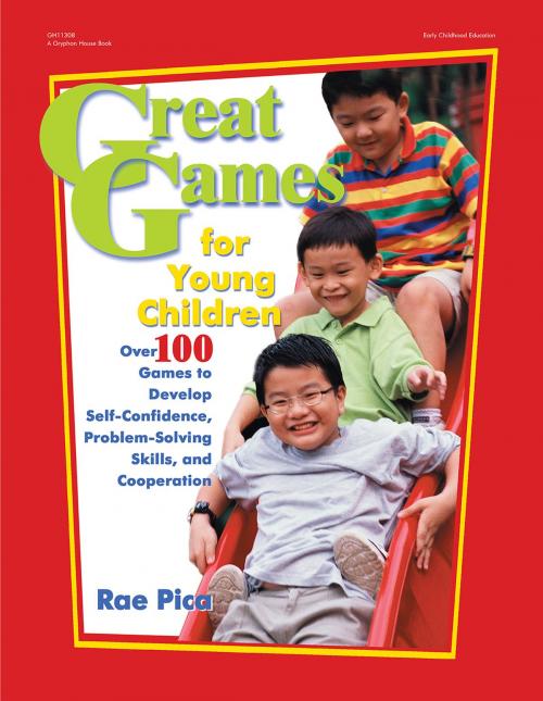 Cover of the book Great Games for Young Children by Rae Pica, Gryphon House Inc.
