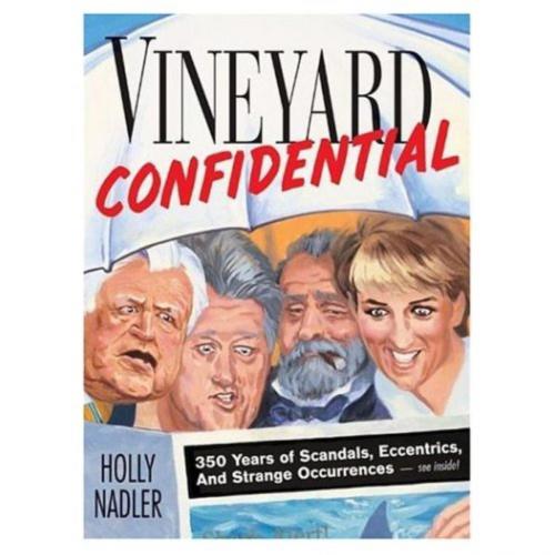 Cover of the book Vineyard Confidential by Holly Nadler, Down East Books