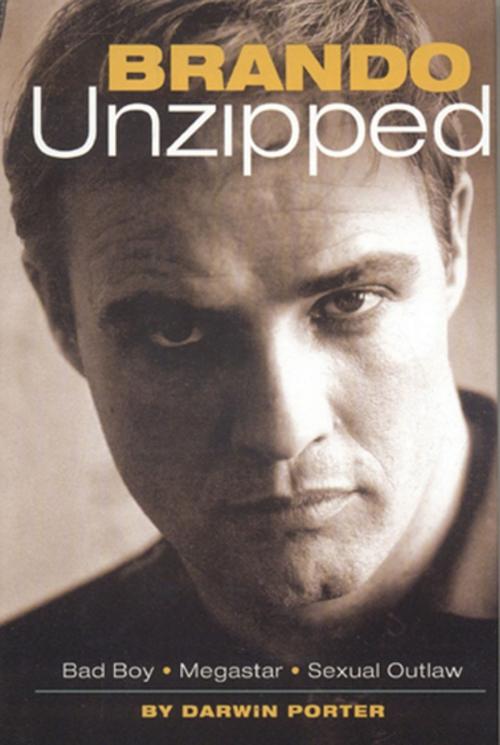 Cover of the book Brando Unzipped by Darwin Porter, Blood Moon Productions