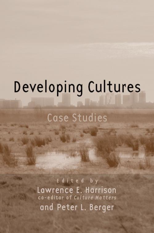 Cover of the book Developing Cultures by Lawrence E. Harrison, Peter Berger, Taylor and Francis